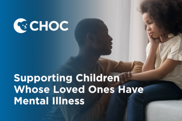 Supporting Children Whose Loved Ones Have Mental Illness